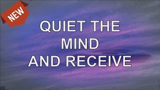 Abraham Hicks 2020 — Quiet The Mind And Receive NEW [upl. by Anson]