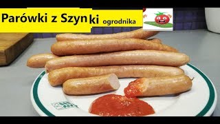 Parówki z Szynki  ogrodnika 🍖 [upl. by Mylor]