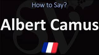 How to Pronounce Albert Camus  French amp English Pronunciation [upl. by Nais]