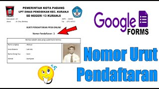 BERHASIL MEMBUAT NOMOR URUT PENDAFTARAN PPDB 2020 GOOGLE FORM [upl. by Aymer702]