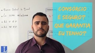 CONSÓRCIO 2  É Seguro Que Garantia eu Tenho [upl. by Alek]