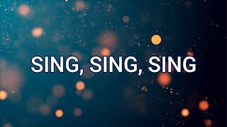 SING SING SING Lyrics  Chris Tomlin [upl. by Ignatia]