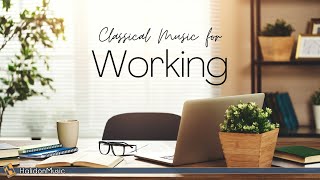 Classical Music for Working [upl. by Barling607]