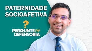 Paternidade socioafetiva O que é Como fazer o reconhecimento [upl. by Cockburn73]