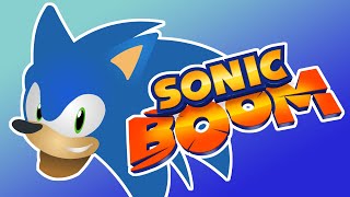 So I Finally Watched Sonic Boom [upl. by Ahseram]