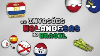 As Invasões Holandesas no Brasil ‹ História do Brasil › [upl. by Attenehs]