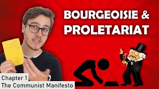 Bourgeois amp Proletariat  Chapter 1 [upl. by Neumann339]