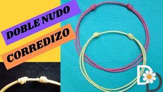 🌼DOBLE NUDO CORREDIZO FÁCIL para pulseras y collares [upl. by Panter]