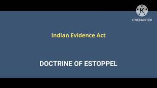 ESTOPPELIndian evidence actsec115 to 117 [upl. by Rinaldo594]