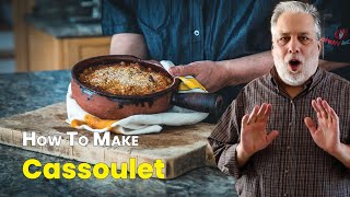 How to Make a Real Cassoulet in 3 Acts [upl. by Oberheim183]